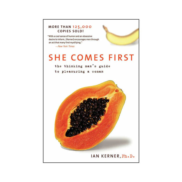 She Comes First – Essential Guide to Female Pleasure, Intimacy, and Relationship Satisfaction